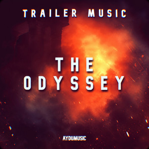 Écouter "The Odyssey - Trailer Music" de AYDUmusic