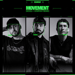 Movement - Wooli & Kompany Remix