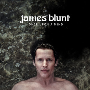 Écouter "Monsters" de James Blunt