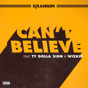Écouter "Can't Believe" de Wizkid
