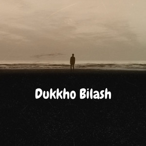 Dukkho Bilash artwork