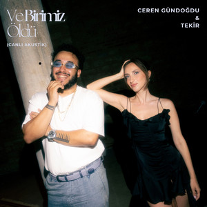 Ve Birimiz Öldü - Canlı Akustik