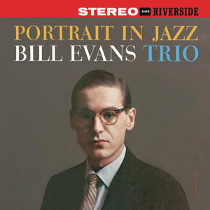 Portrait In Jazz — Bill Evans Trio