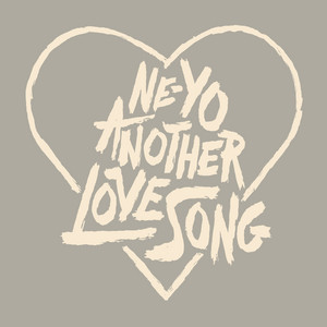 Écouter "Another Love Song" de Ne-Yo