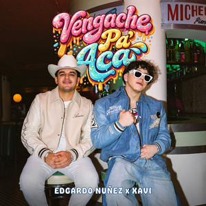 Vengache Pa’ Aca