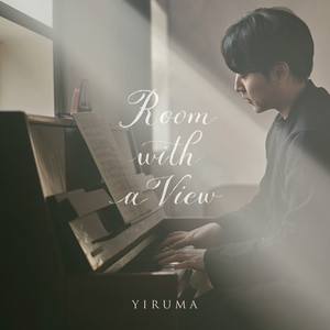 Écouter "Room With A View" de Yiruma