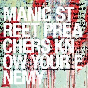 Manic Street Preachers: Know  Tracks & Reviews | AllMusic