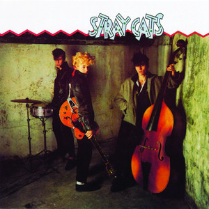 Stray Cats（ストレイ・キャッツ）のヒットナンバーから3曲｜80's 傑作