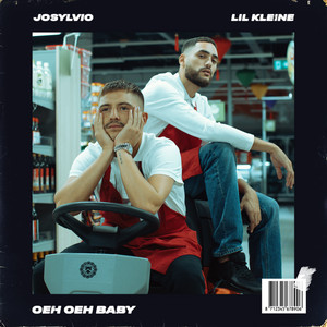 Écouter "Oeh Oeh Baby" de Josylvio