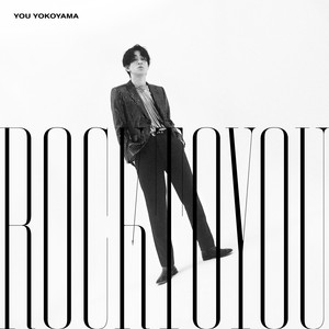 You Yokoyama's Album ROCK TO YOU: A Journey of Authenticity