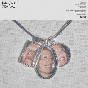 Cover artwork for The Gem by Julia Jacklin