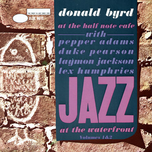 Donald Byrd At The Half Note Café Vol 1 & 2 (Blue Note 1961