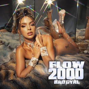 Écouter "Flow 2000" de Bad Gyal