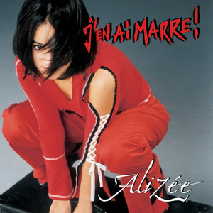 Écouter "I'm Fed Up!" de Alizée