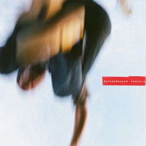 Écouter "Safeandsound" de Parcels