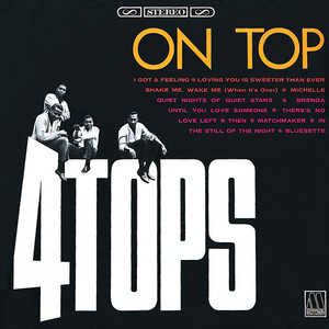 Écouter "I Got A Feeling" de Four Tops