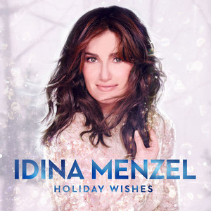 Écouter "Do You Hear What I Hear" de Idina Menzel