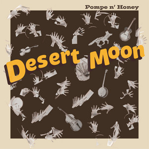 Desert Moon - Pompe n Honey (2023) — MELISSA