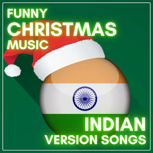 Écouter "Jingle Bells - Funny Indian Christmas" de Vindaloo Singh