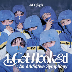 MODYSSEY Single – 1.Got Hooked: An Addictive Symphony (2026)