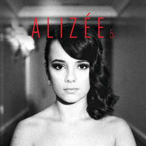 Écouter "Le dernier souffle" de Alizée