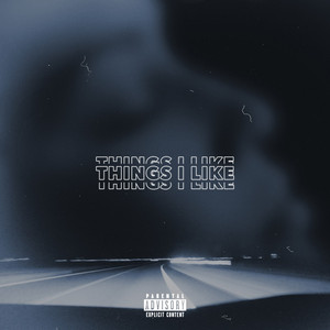 Écouter "Things I Like" de MIKE