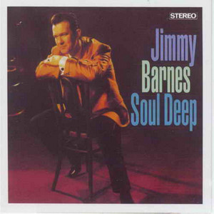 Écouter "When Something Is Wrong With My Baby" de Jimmy Barnes