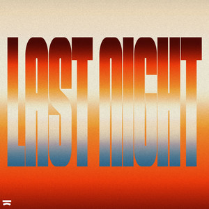 Écouter "Last Night" de LANNÉ
