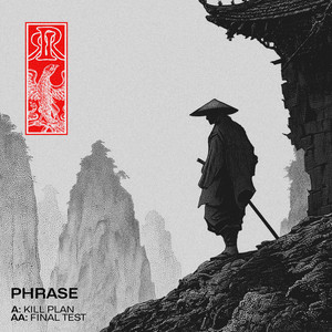 Écouter "Kill Plan" de Phrase
