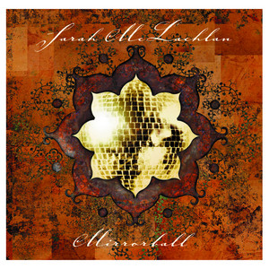 Mirrorball | SarahMcLachlan.com