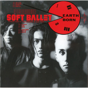 EARTH BORN」 SOFT BALLET | TECHNOLOGY POPS π3.14