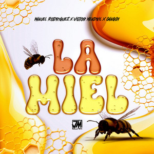 Écouter "La Miel" de Victor Mendivil
