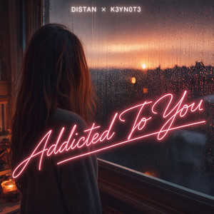 Addicted To You