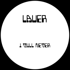 I Will Never