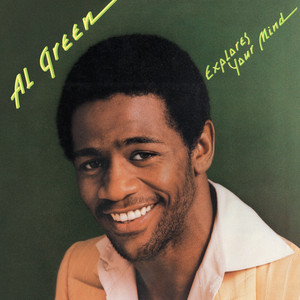 Al Green - Explores Your Mind (Vinyl) | Fat Possum Records