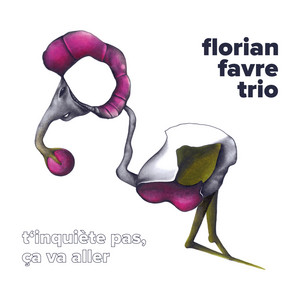 Écouter "Tiefer und tiefer (Interlude)" de Florian Favre Trio