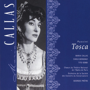 Écouter "Puccini: Tosca, Act 2: "Vissi d'arte, vissi d'amore" (Tosca)" de Giacomo Puccini