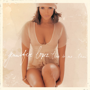 Écouter "All I Have" de Jennifer Lopez