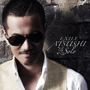 EXILE JAPAN / Solo | EXILE TRIBE Wiki | Fandom