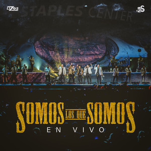 Écouter "Somos Los Que Somos - En Vivo" de Banda MS de Sergio Lizárraga
