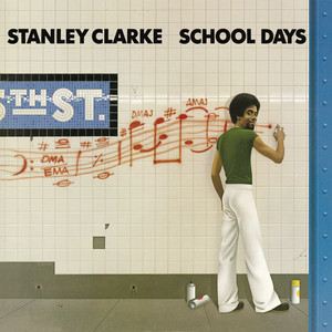 STANLEY CLARKE / SCHOOL DAYS [LP - NE 439]：JAZZ：アナログレコード