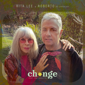 Écouter "Change" de Rita Lee