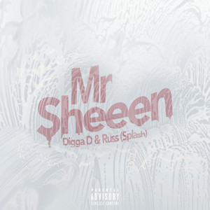 Écouter "Mr Sheeen - Digga x Russ Millions" de Russ Millions