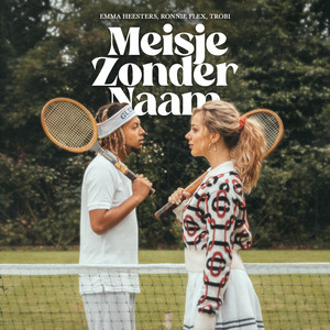 Écouter "Meisje Zonder Naam" de Ronnie Flex