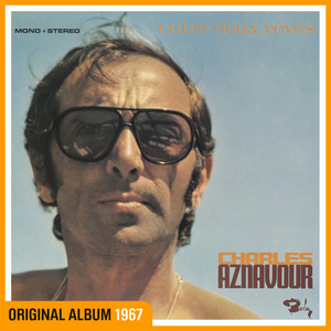 Écouter "Emmenez-moi" de Charles Aznavour