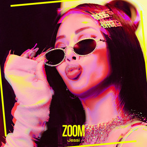 Écouter "ZOOM" de Jessi