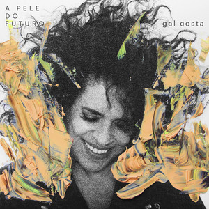Écouter "Palavras no Corpo" de Gal Costa