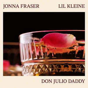 Écouter "Don Julio Daddy" de Lil Kleine