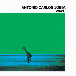 Écouter "Wave" de Antônio Carlos Jobim