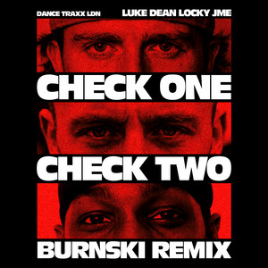 Check One, Check Two - Burnski Remix